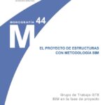 Monografía “El proyecto de estructuras con metodología BIM”